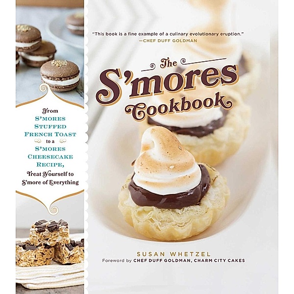 The S'mores Cookbook, Susan Whetzel