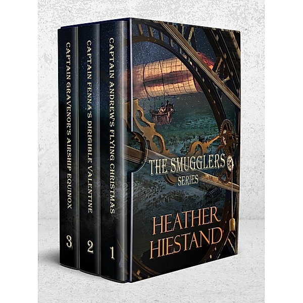The Smugglers: A Steampunk Collection, Heather Hiestand
