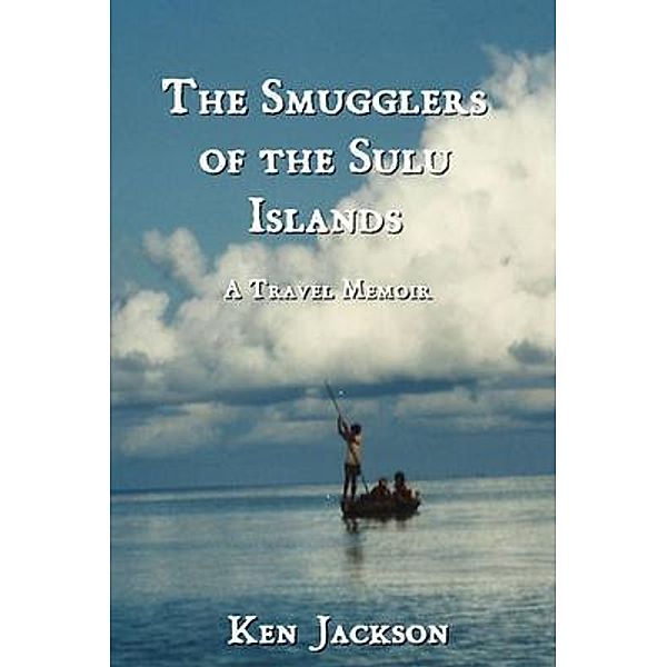 The Smugglers of the Sulu Islands, Ken Jackson