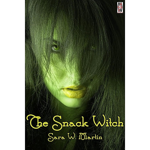 The Snack Witch: The Snack Witch (Magical Edible Transformation and Vore Erotica), Sara W. Martin