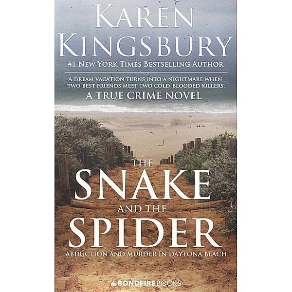 The Snake and the Spider, Karen Kingsbury