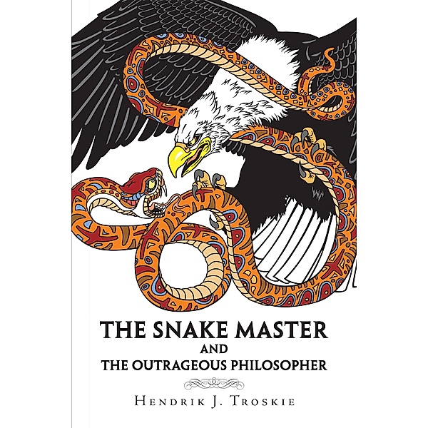 The Snake Master, Hendrik J. Troskie