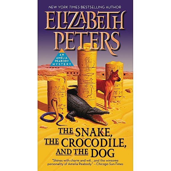 The Snake, the Crocodile, and the Dog / Amelia Peabody Bd.7, Elizabeth Peters