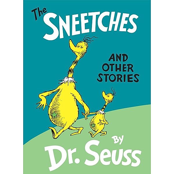 The Sneetches And Other Stories, Dr. Seuss