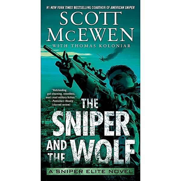 The Sniper and the Wolf, Scott McEwen, Thomas Koloniar
