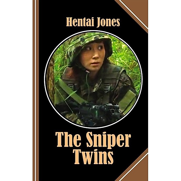 The Sniper Twins, Hentai Jones