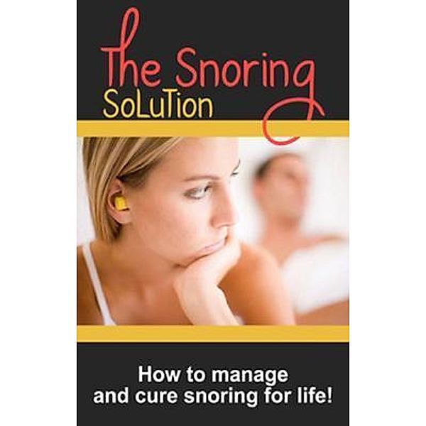 The Snoring Solution / Ingram Publishing, Richard Burgess