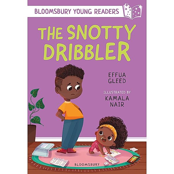 The Snotty Dribbler: A Bloomsbury Young Reader / Bloomsbury Education, Effua Gleed