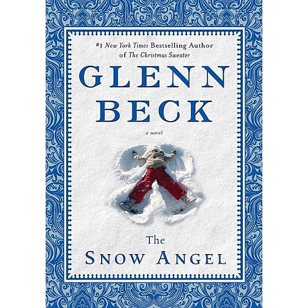 The Snow Angel, Glenn Beck, Nicole Baart
