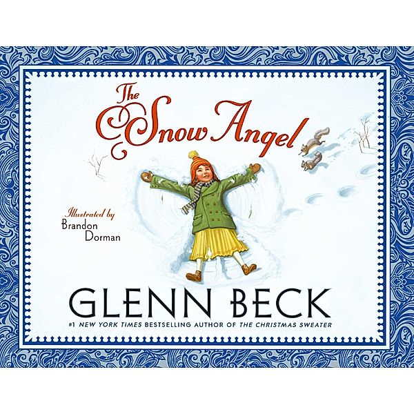 The Snow Angel, Glenn Beck, Chris Schoebinger