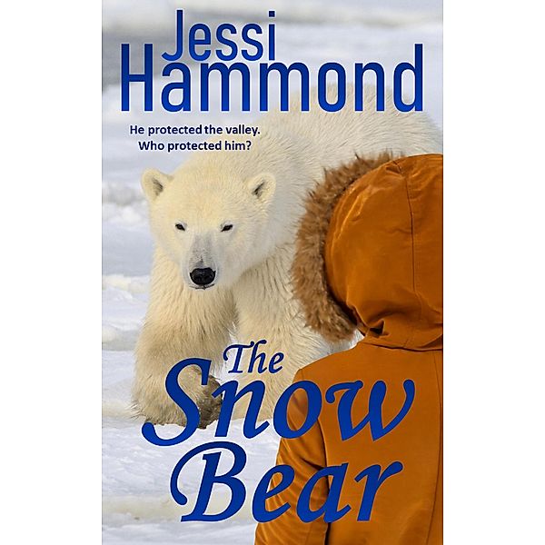 The Snow Bear, Jessi Hammond