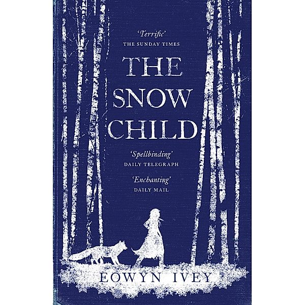 The Snow Child, Eowyn Ivey