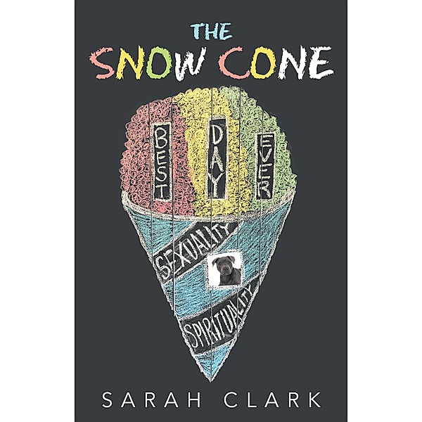 The Snow Cone, Sarah Clark