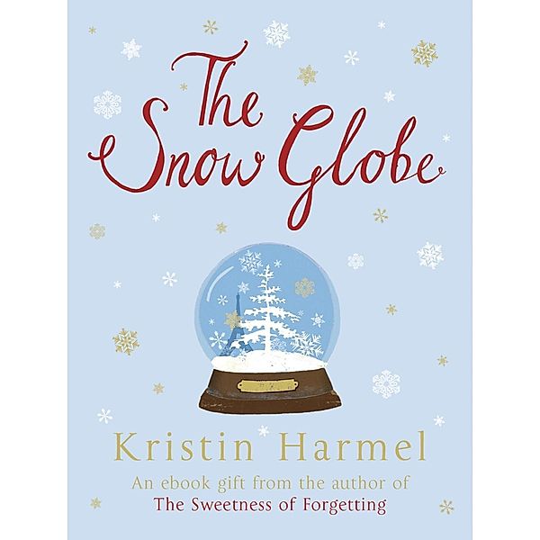 The Snow Globe, Kristin Harmel