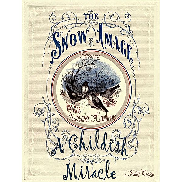 The Snow Image, Nathaniel Hawthorne