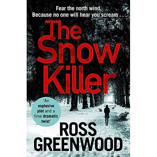 The Snow Killer / The DI Barton Series Bd.1, Ross Greenwood