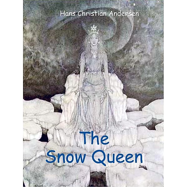 The Snow Queen, Hans Christian Andersen