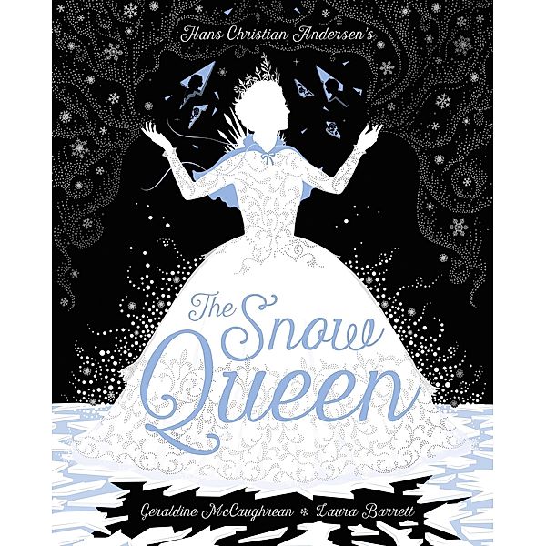 The Snow Queen, Geraldine Mccaughrean, Hans Christian Andersen