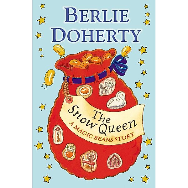 The Snow Queen: A Magic Beans Story / RHCP Digital, Berlie Doherty