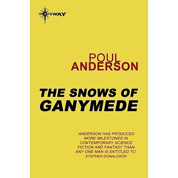The Snows of Ganymede / Gateway, Poul Anderson