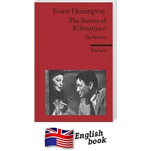 The Snows of Kilimanjaro. Six Stories, Ernest Hemingway