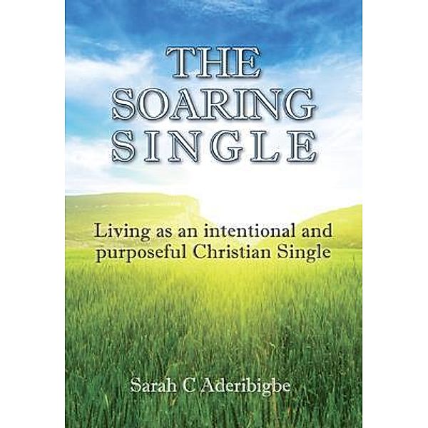 The Soaring Single, Sarah Aderibigbe