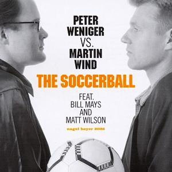 The Soccerball, Peter Weniger, Martin Wind