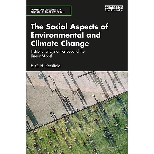 The Social Aspects of Environmental and Climate Change, E. C. H. Keskitalo