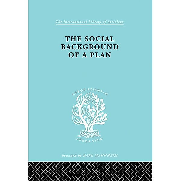 The Social Background of a Plan