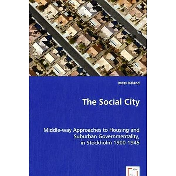 The Social City, Mats Deland