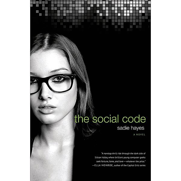 The Social Code / Start-Up Series Bd.1, Sadie Hayes