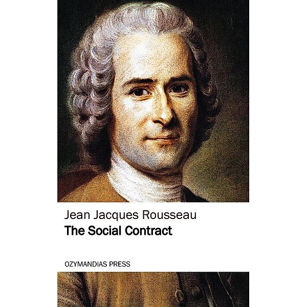 The Social Contract, Jean Jacques Rousseau