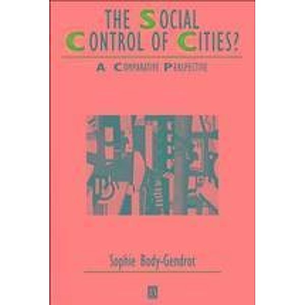 The Social Control of Cities?, Sophie Body-Gendrot