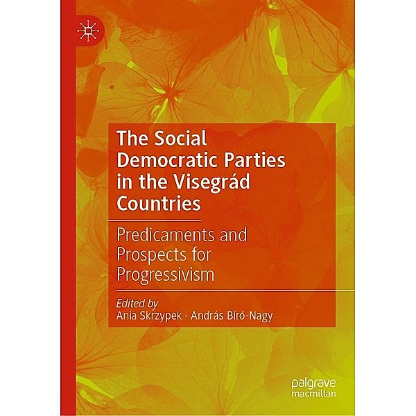 The Social Democratic Parties in the Visegrád Countries / Progress in Mathematics
