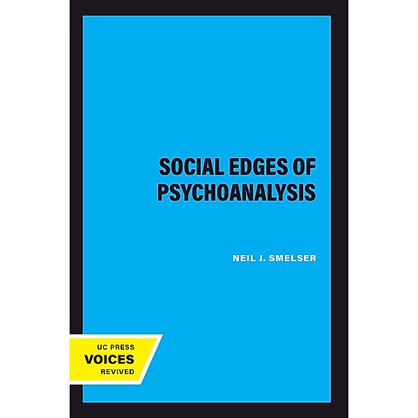 The Social Edges of Psychoanalysis, Neil J. Smelser
