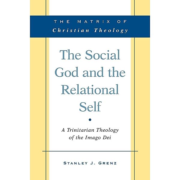 The Social God and the Relational Self, grenz