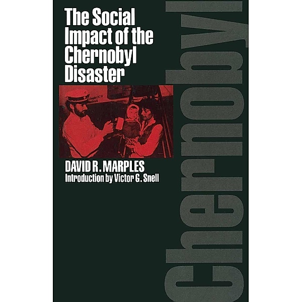 The Social Impact of the Chernobyl Disaster, David R. Marples