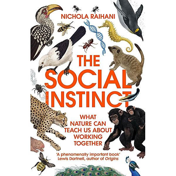 The Social Instinct, Nichola Raihani