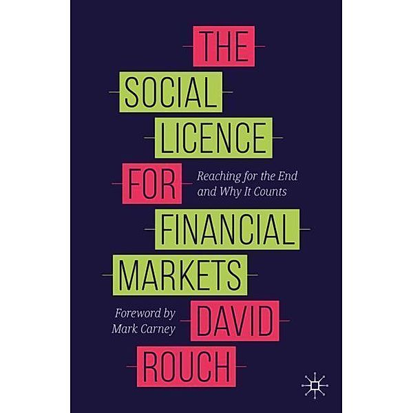 The Social Licence for Financial Markets, David Rouch