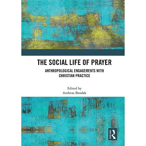 The Social Life of Prayer