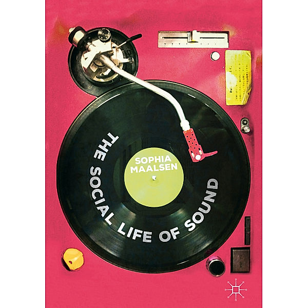 The Social Life of Sound, Sophia Maalsen