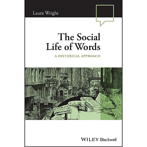 The Social Life of Words / Language in Society, Laura Wright