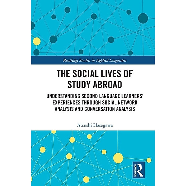 The Social Lives of Study Abroad, Atsushi Hasegawa