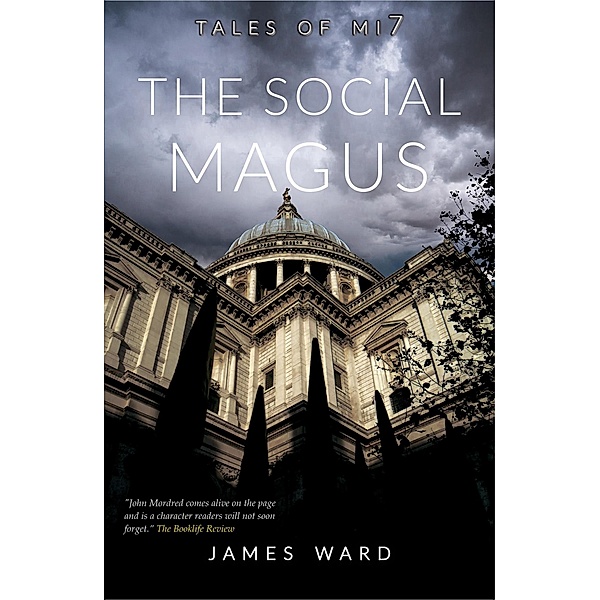 The Social Magus (Tales of MI7, #5) / Tales of MI7, James Ward