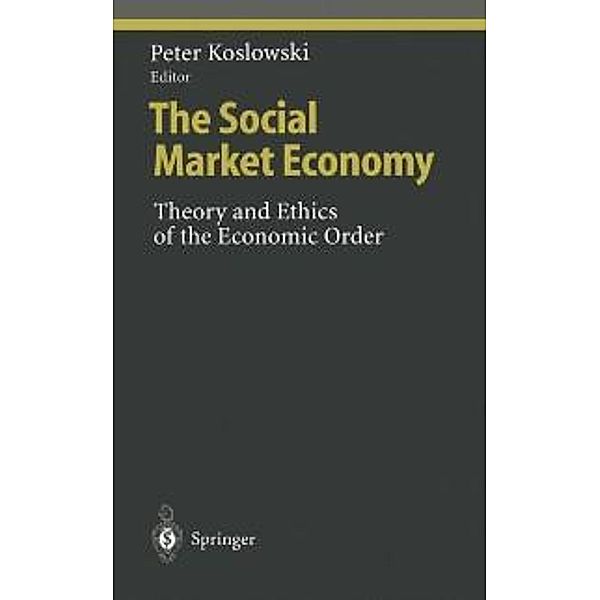 The Social Market Economy / Ethical Economy