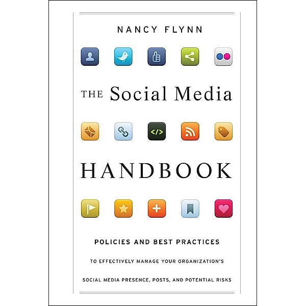 The Social Media Handbook, Nancy Flynn