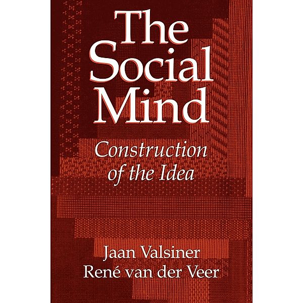 The Social Mind, Jaan Valsiner, Rene van der Veer, Valsiner Jaan