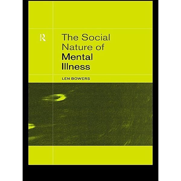 The Social Nature of Mental Illness, Leonard Bowers