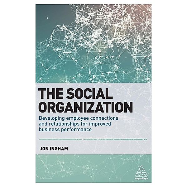 The Social Organization, Jon Ingham