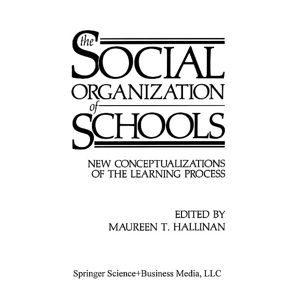 The Social Organization of Schools